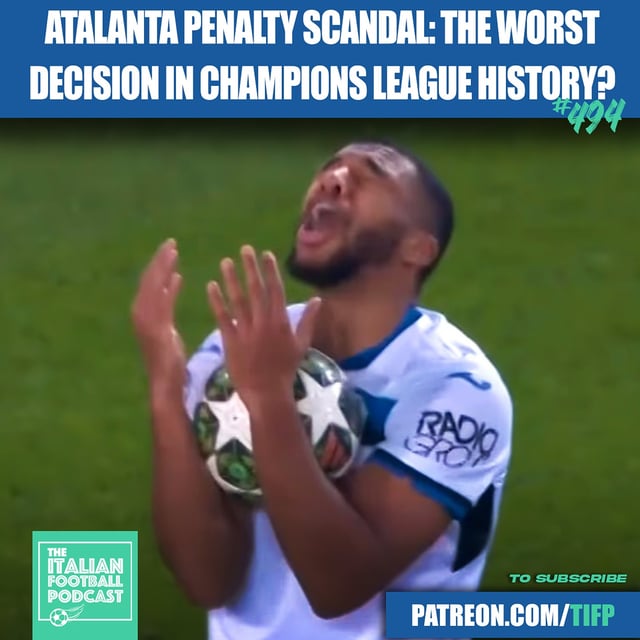 Atalanta Penalty Scandal: The Worst Decision In Champions League History? (Clip from Ep. 494) image