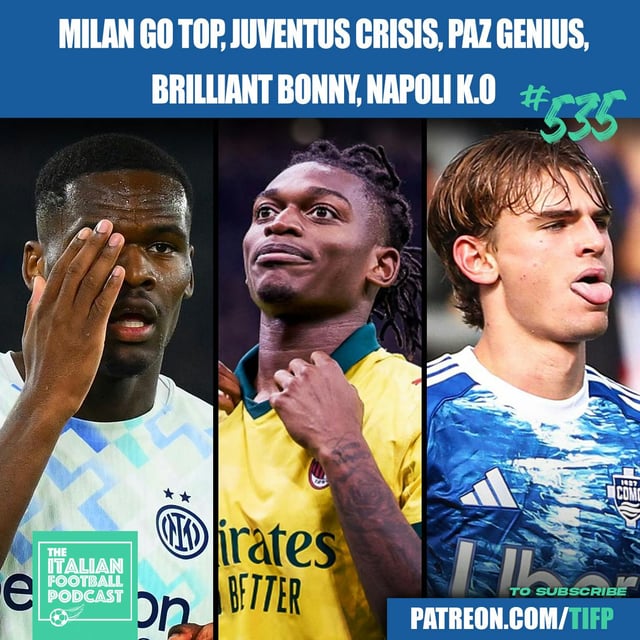 Rafa Leao Shoots AC Milan TOP | Juventus CRISIS | Nico Paz GENIUS | Brilliant Bonny | Napoli K.O | & Much More image
