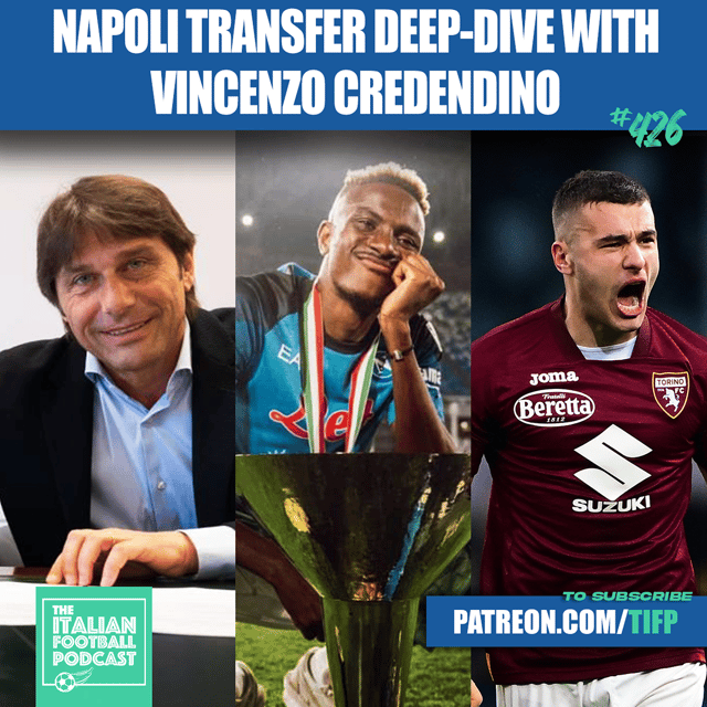 Free Interview Pod - Napoli Transfer Deep-Dive With Vincenzo Credendino: From Osimhen To Lukaku & Much More (Ep. 426) image
