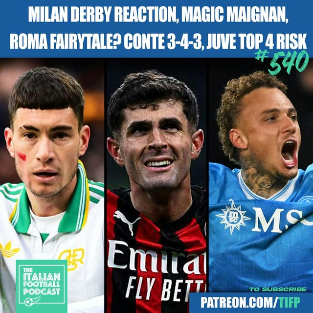 Milan Derby Reaction | Maignan MAGIC | Roma Fairytale? | Conte 3-4-3 | Juventus Risk Top 4 & Much More image