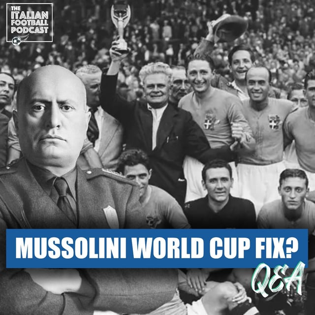 Did Mussolini FIX the 1934 World Cup? | Should Inter Milan Sack Chivu IF…? & More image