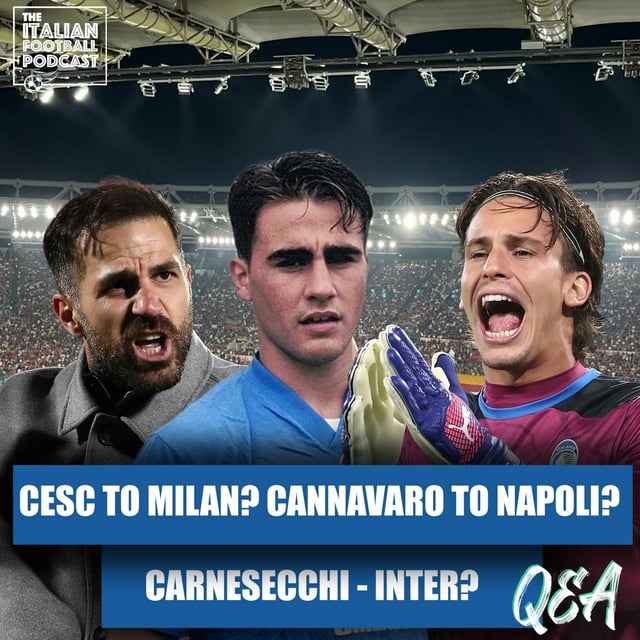 Cesc Fabregas At AC Milan? Fabio Cannavaro To Napoli After Antonio Conte? Marco Carnesecchi To Replace Yann Sommer At Inter? & Much More image