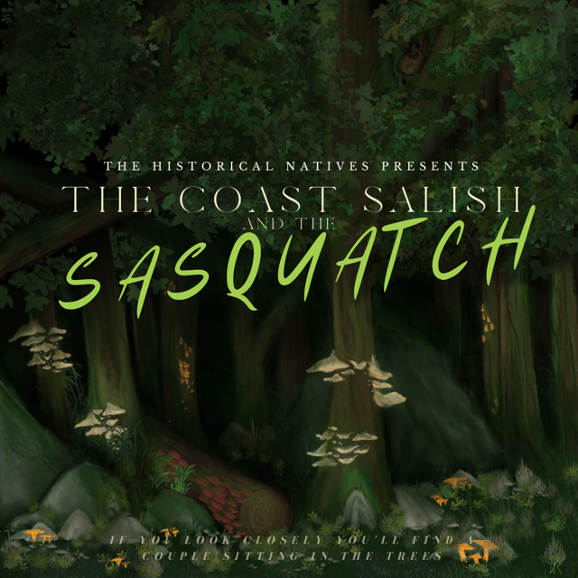 BONUS: The Historical Natives | Coast Salish | Sasquatch image