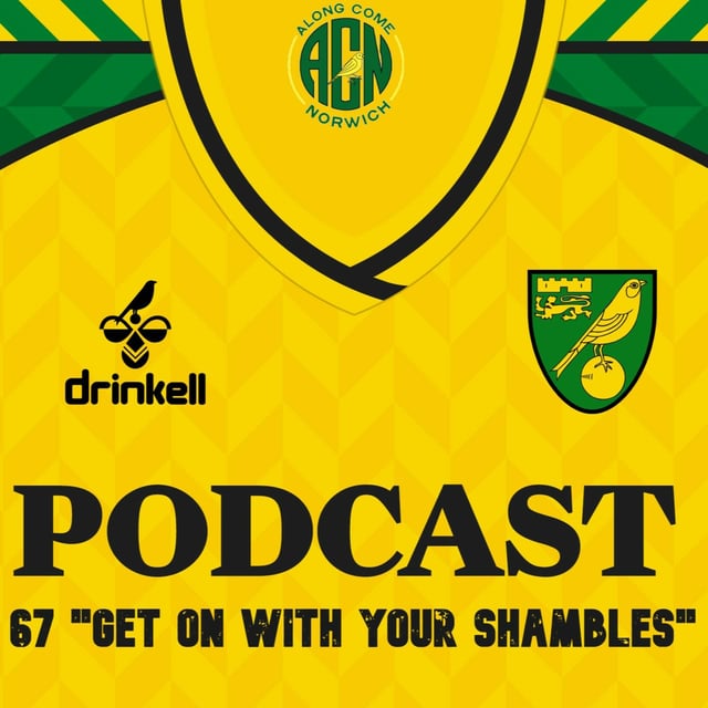 "Get On With Your Shambles" ACN Pod 67 image