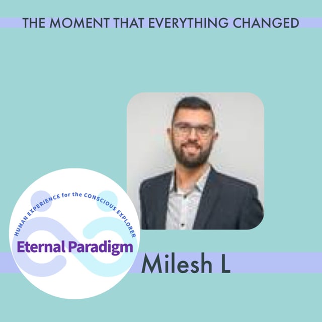 Milesh L - The moment that everything changed image
