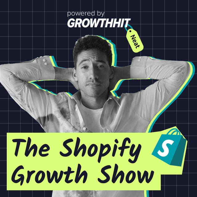 We Took Over a Shopify Brand - Here’s the Exact Plug & Play Growth Strategies - The Shopify Growth Show (#9) image