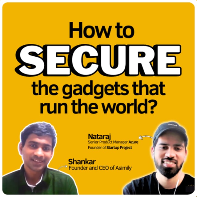 #78 Securing The World's IoT Devices with Asimily image