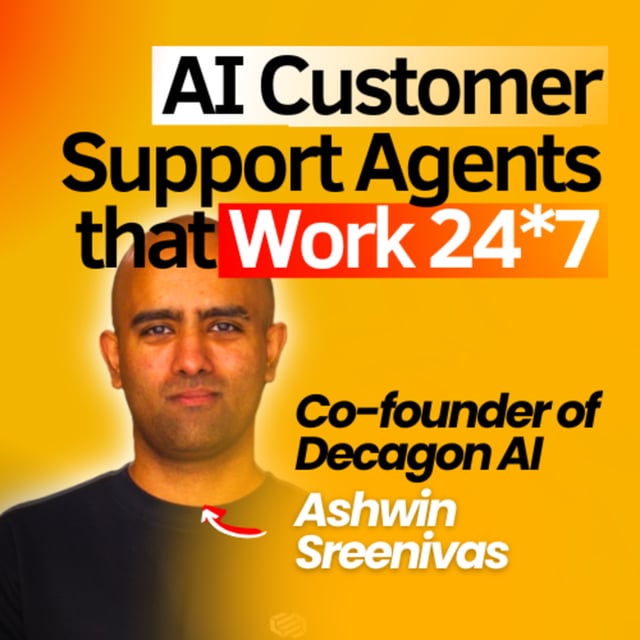 How Decagon Built Human-Level AI Support: Ashwin Sreenivas on customer obsession, early traction, enterprise complexity, and the AI concierge future image