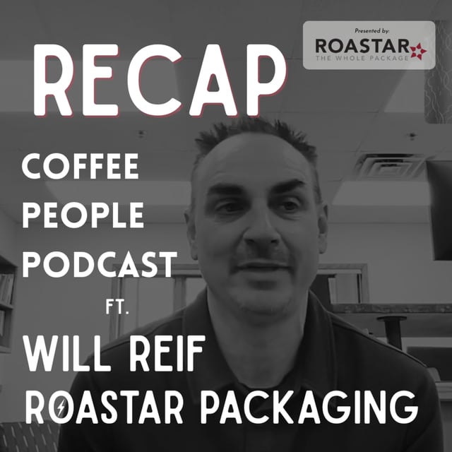 RECAP: Will Reif, President of Roastar Coffee Packaging image
