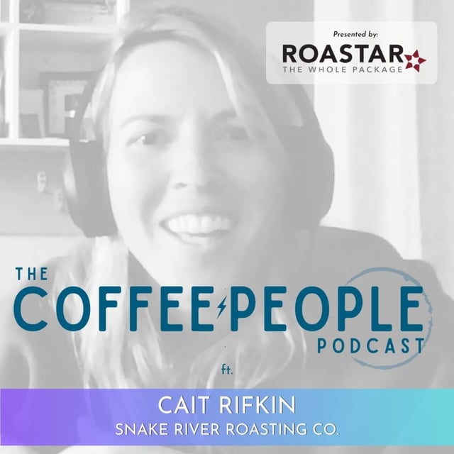 Cait Rifkin of Snake River Roasting Co. joins the Coffee People podcast. image