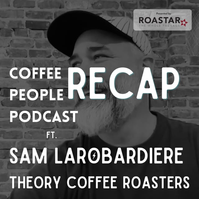 RECAP: Sam Larobardiere, Theory Coffee Roasters image