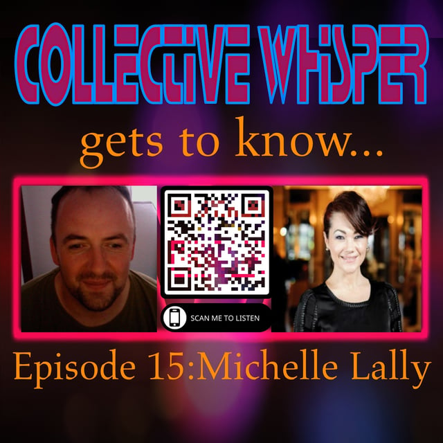 Gets to know Michelle Lally by Collective Whisper Zencastr