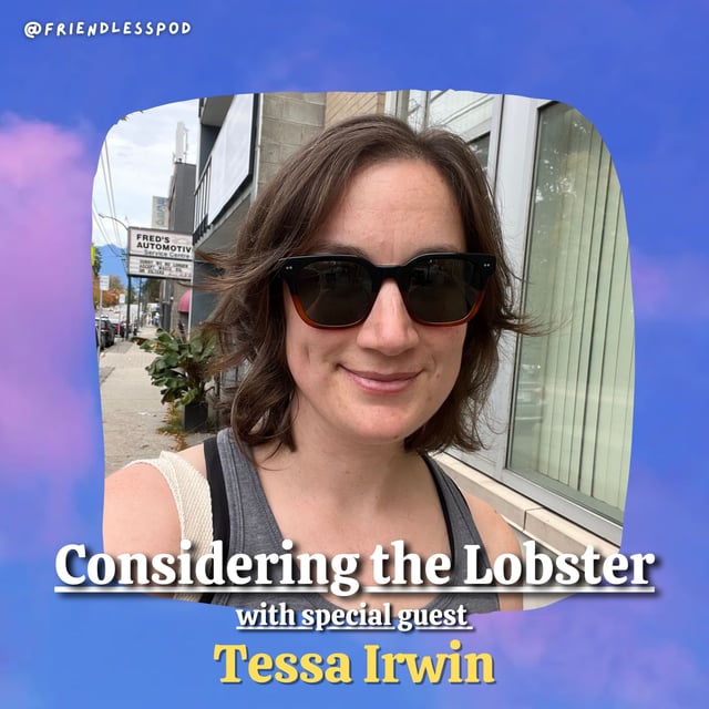 Considering the Lobster (with special guest Tessa Irwin) image