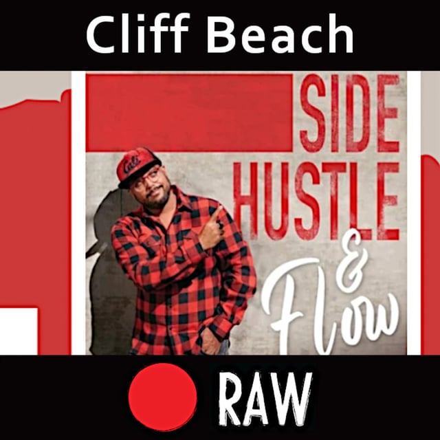 204 - Cliff Beach Shows Us How to Hustle and Flow for Life image