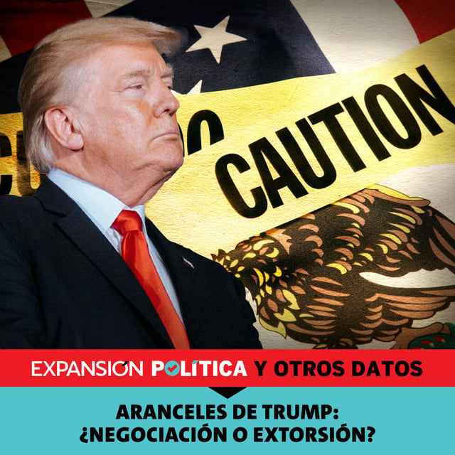 Aranceles de Trump: ¿negociación o extorsión? | Episodio 195 image