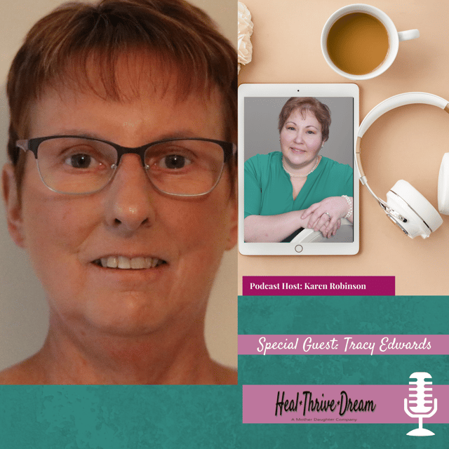 Heal Thrive Dream Guest Tracy Edwards by Karen Robinson · Zencastr