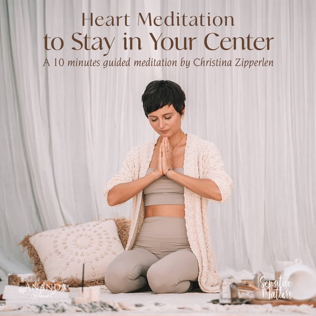 Special Episode: Heart Meditation to Stay in Your Center by Christina Zipperlen image