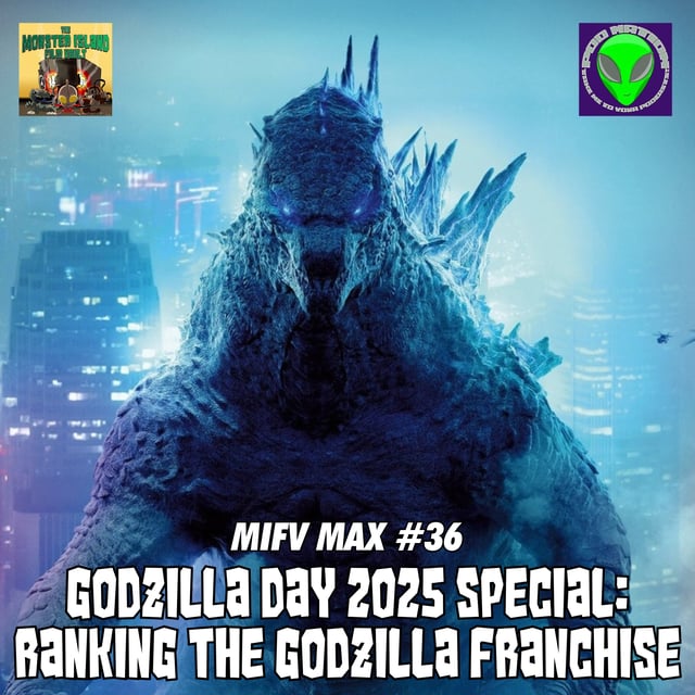 Godzilla Day 2025 Special: Ranking the Godzilla Franchise | MIFV MAX #36 (Dec. 2024) image