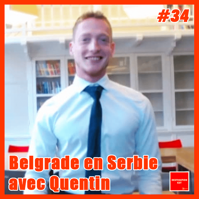 #34 Destination Est - Belgrade en Serbie avec Quentin 🇷🇸 image