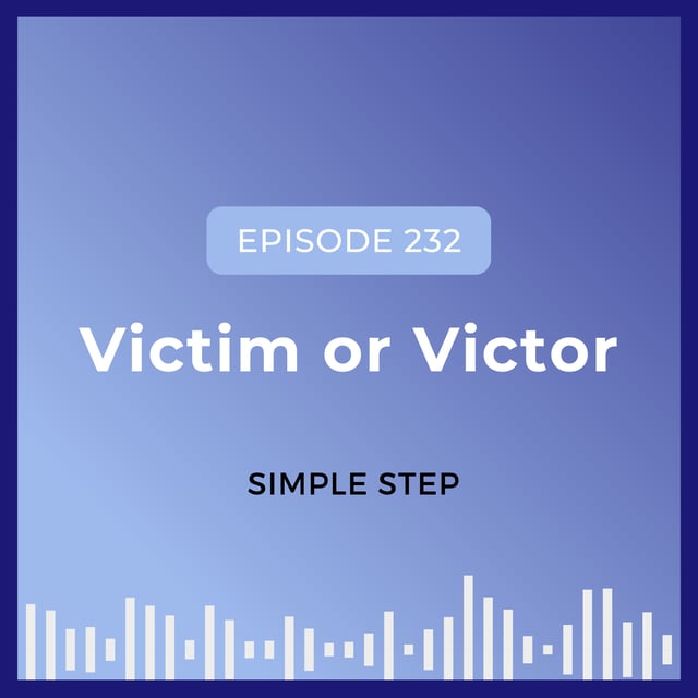 Simple Step: Victim or Victor image