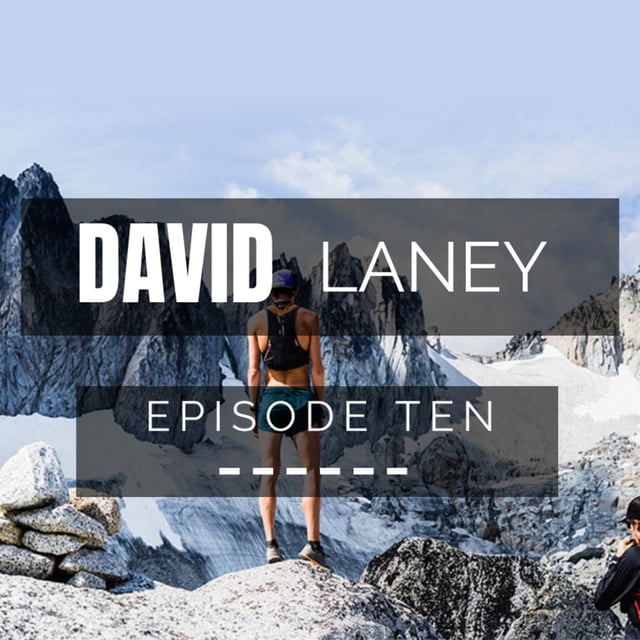 Episode 10 David Laney by Adam Casey · Zencastr