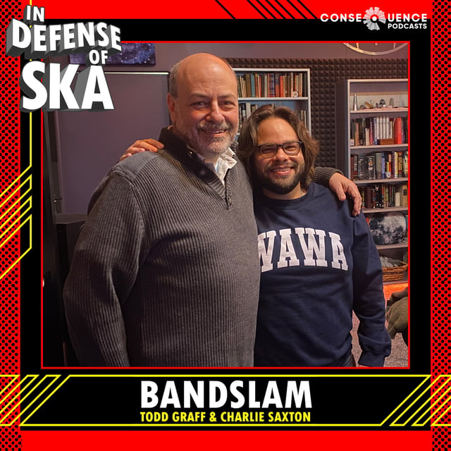 In Defense of Ska Ep 202: Bandslam (Charlie Saxton, Todd Graff) image