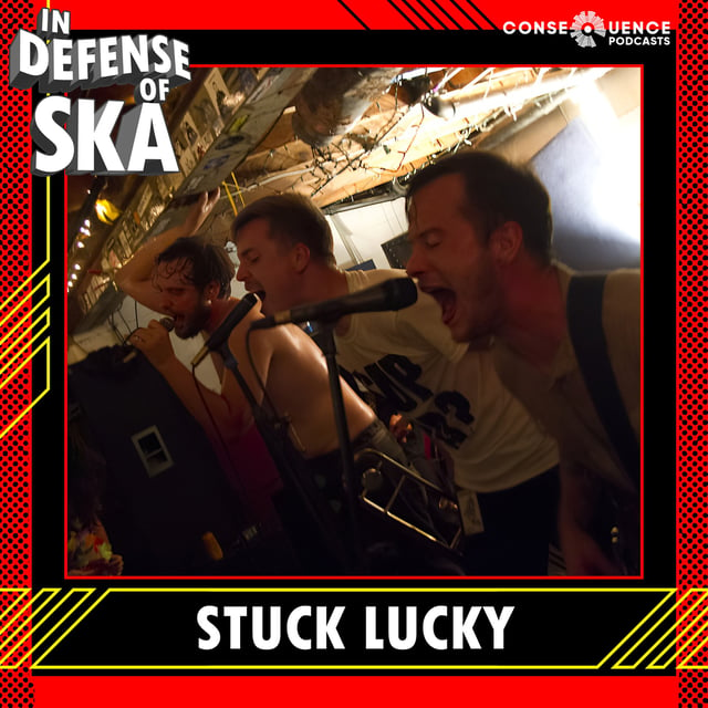 In Defense of Ska Ep 201: Stuck Lucky image