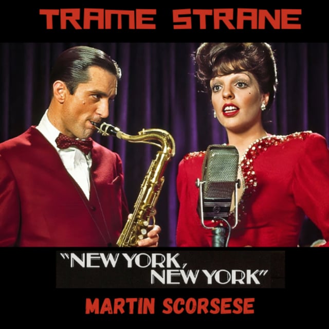 291 "New York New York" di Martin Scorsese (1977)... alla ricerca del magico accordo image