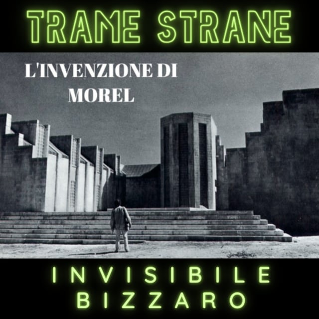 01) Invisibile Bizzarro "L'invenzione di Morel" di Emidio Greco (1974) image