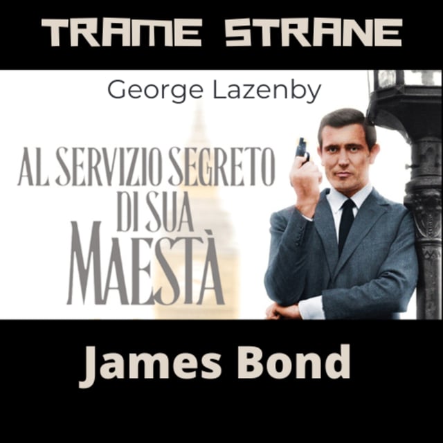 311 "Agente 007 - Al servizio segreto di sua Maestà" di Peter R. Hunt (1969)... all'improvviso uno sconosciuto image