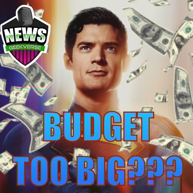 Superman's Big BUDGET & TRACKING Revealed? Will It Succeed? : Weekly Geek Full Episode image