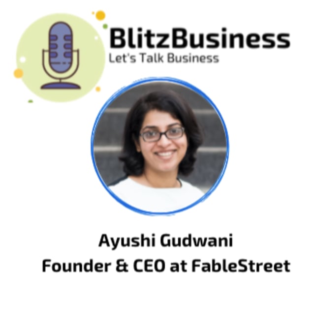 FableStreet's Founder & CEO Ayushi Gudwani - building a premium workwear for women. understanding the fundraising process, raising $2.9 million and insights into D2C market  image