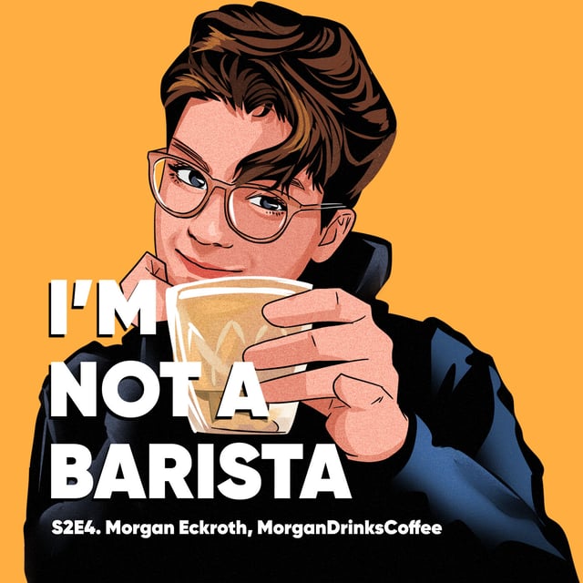 S2E4: Meet Morgan Eckroth, your friendly internet barista image