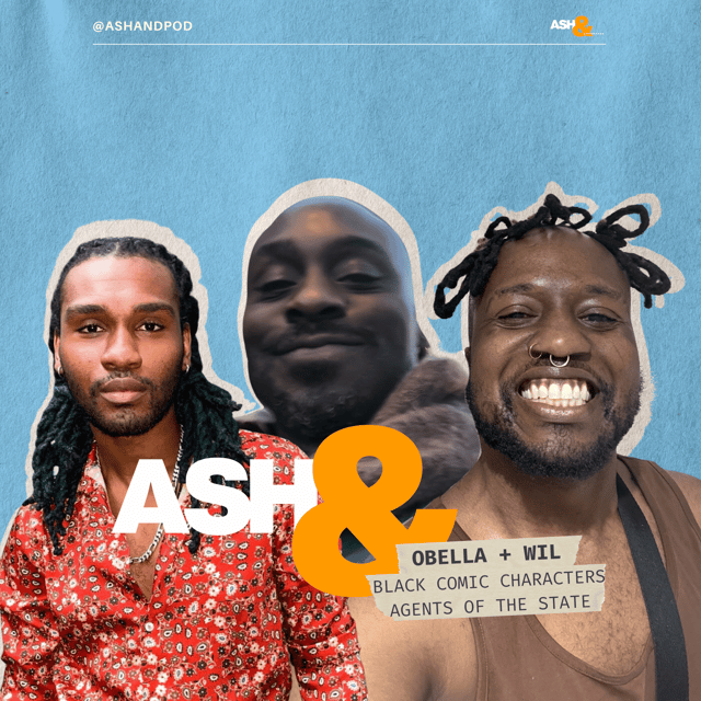 ASH& Wil + Obella: Black comic characters and the State. image