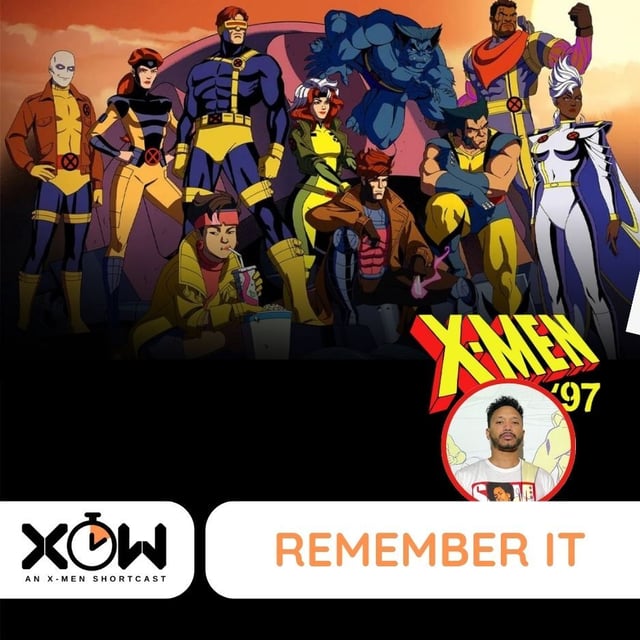 X-Men 97: Remember it (ft @matthewB64) image