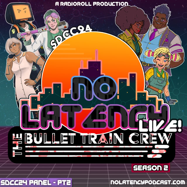 The Bullet Train PT2 - No Latency Live #SDCC2024 image