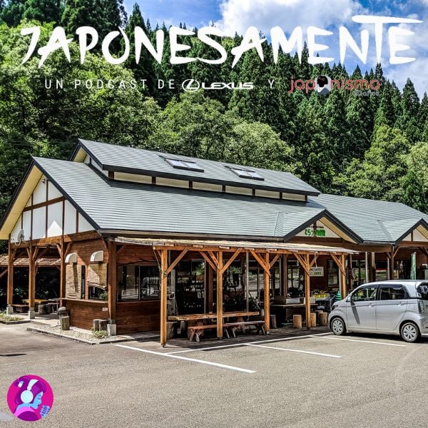 Japonesamente 117: Michi-no-eki, mucho más que áreas de servicio image