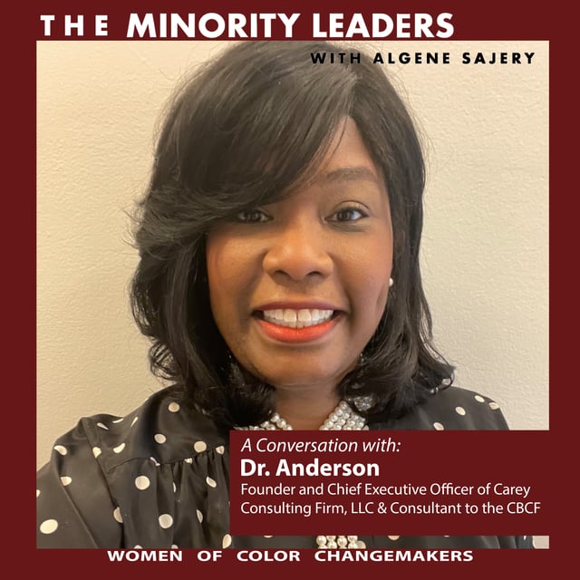 A conversation with Dr. Anderson, Founder and Chief Executive Officer of Carey Consulting Firm, LLC & Consultant to the CBCF image