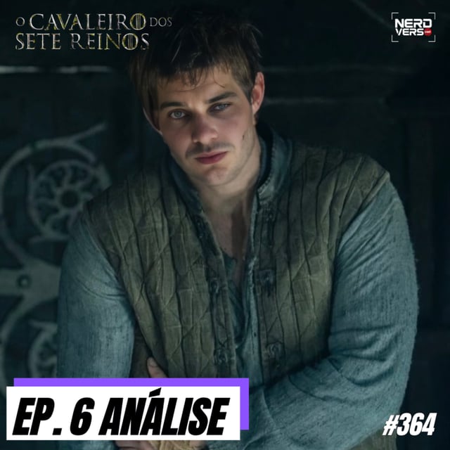 O CAVALEIRO DOS SETE REINOS - EP. 6 - Uma Temporada Excelente!! #364 image