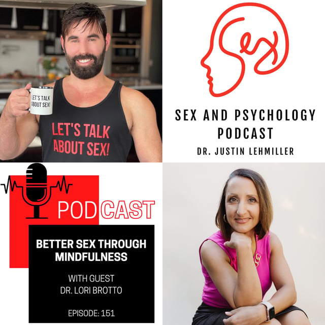 Episode 151 Better Sex Through Mindfulness By Justin Lehmiller · Zencastr