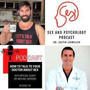 Episode How To Talk To Your Doctor About Sex By Justin Lehmiller Zencastr