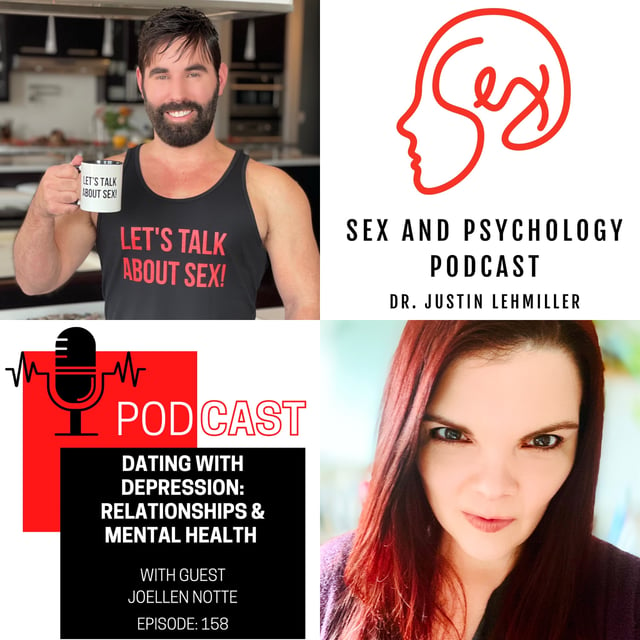 Episode 158 Dating With Depression Relationships And Mental Health By Justin Lehmiller 3374