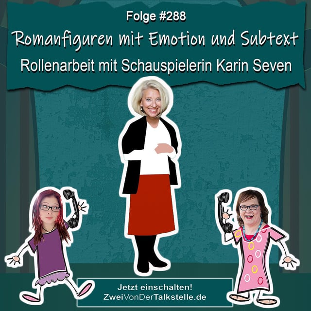 Romanfiguren mit Emotion und Subtext: Rollenarbeit mit Schauspielerin Karin Seven image