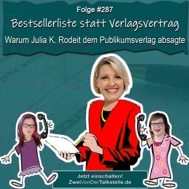 Bestsellerliste statt Verlagsvertrag: Warum Julia K. Rodeit dem Publikumsverlag absagte image