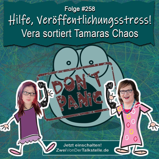DZVDT #258 - Hilfe, Veröffentlichungsstress! Vera sortiert Tamaras Chaos image