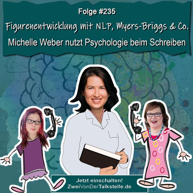 DZVDT #235 - Figurenentwicklung mit NLP, Myers-Briggs & Co.: Michelle Weber nutzt Psychologie beim Schreiben image