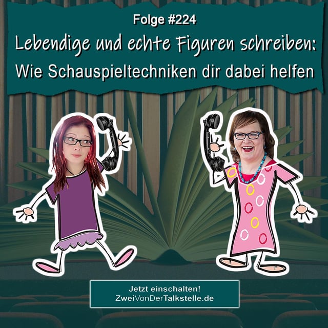 DZVDT #224 - Lebendige und echte Figuren schreiben: Wie Schauspieltechniken dir dabei helfen image