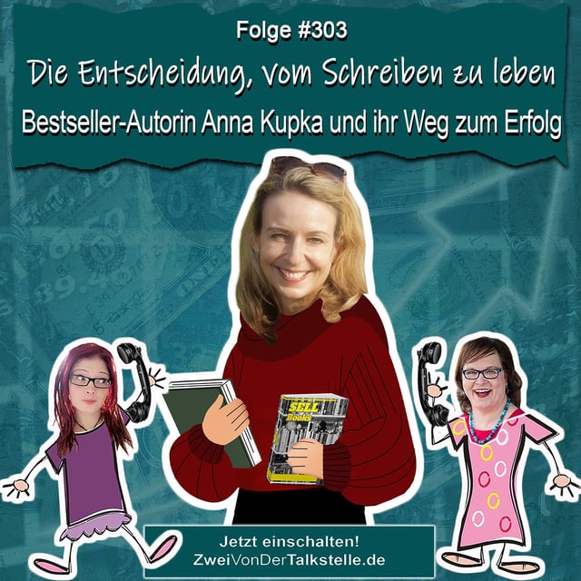 Die Entscheidung, vom Schreiben zu leben: Bestseller-Autorin Anna Kupka und ihr Weg zum Erfolg image