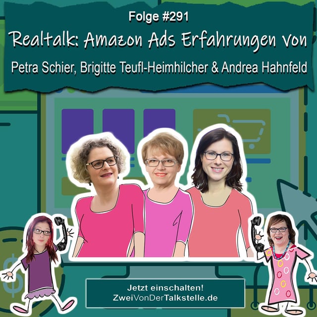 Realtalk: Amazon Ads Erfahrungen von Petra Schier, Brigitte Teufl-Heimhilcher & Andrea Hahnfeld image