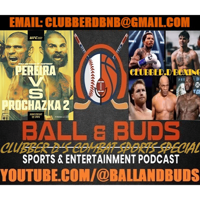 Boxing Lopez/Paul/Stevenson + UFC 303 Pereira vs Prochazka ft. UFC & Combat Sports Insider Clubber D the Combat G (BALL & BUDS Combat Sports Special) image